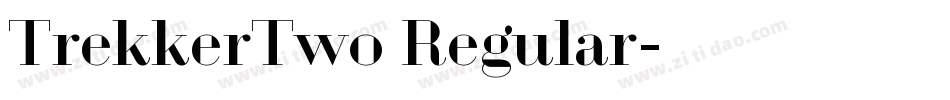 TrekkerTwo Regular字体转换